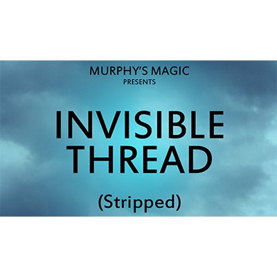 Invisible Thread - Stripped